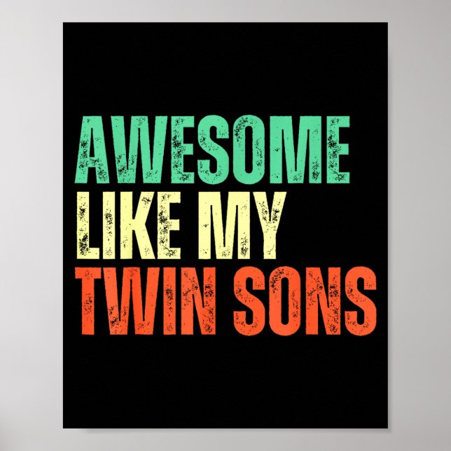 Awesome Like My Twin Sons Funny Mom Dad Parent Nov Poster (Vorne)