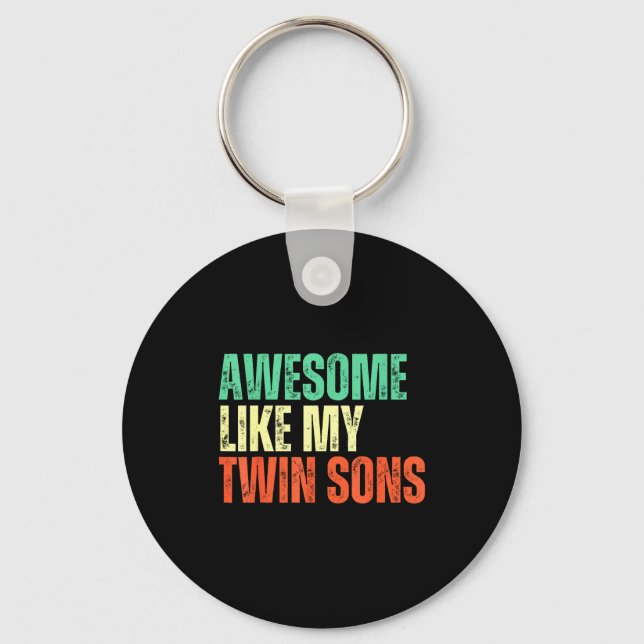 Awesome Like My Twin Sons Funny Mom Dad Parent Nov Schlüsselanhänger (Vorderseite)