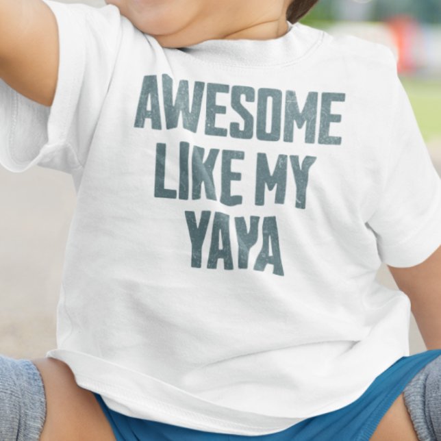 AWESOME LIKE MY YAYA Funny Baby T-shirt (Von Creator hochgeladen)