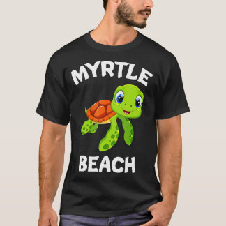 Awesome Myrtle Beach Design Featuring A Cute Sea T T-Shirt