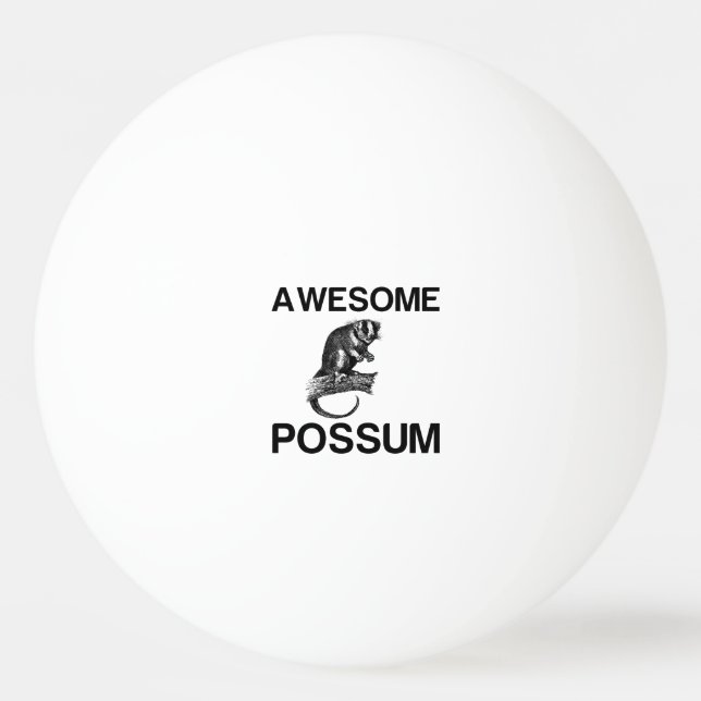 AWESOME POSSUM TISCHTENNISBALL (Vorderseite)