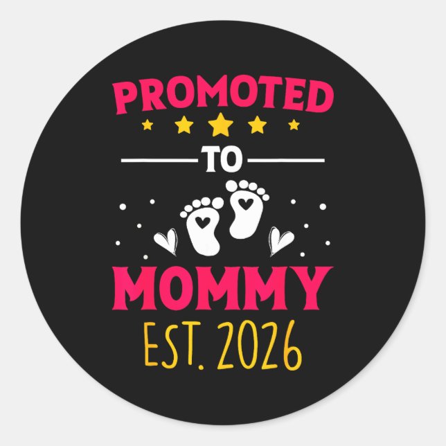 Awesome Promoted To Mommy 2026 Pregnancy Announcem Runder Aufkleber (Vorderseite)