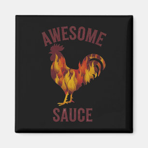 Awesome Sauce Hahn Hahnsauce Männer Frauen Haustie Magnet