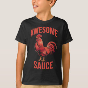 Awesome Sauce Hahn-Shirt Lustiger Hühnerhumor Vi T-Shirt
