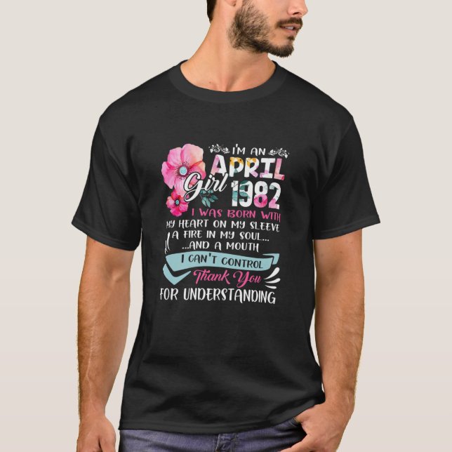 Awesome Since 1982 40Th Birthday I'm An April Girl T-Shirt (Vorderseite)