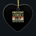 Awesome Since 2017 Birthday Keramik Ornament<br><div class="desc">1</div>