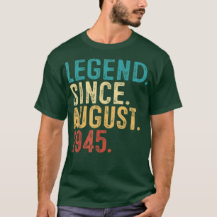 Awesome Since August 1945 77th Bday Gift 77 Years T-Shirt