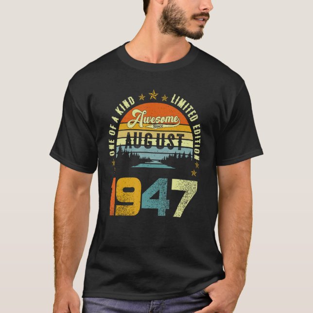 Awesome Since August 1947 One Of A Kind  1 T-Shirt (Vorderseite)