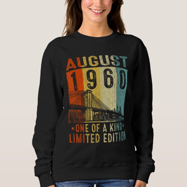 Awesome Since August 1960 One Of A Kind Sweatshirt (Vorderseite)