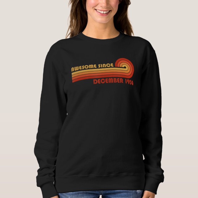 Awesome Since December 1930 Sweatshirt (Vorderseite)