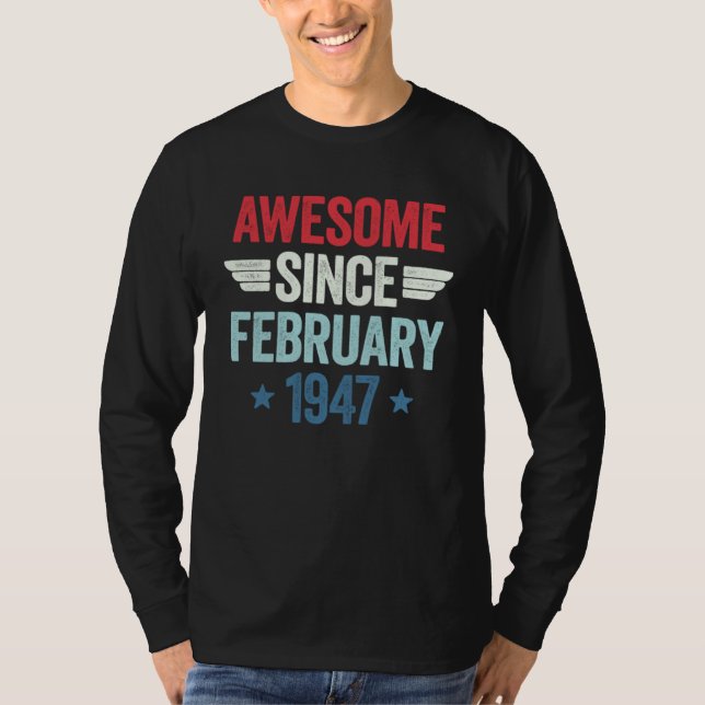 Awesome Since February 1947 1 T-Shirt (Vorderseite)