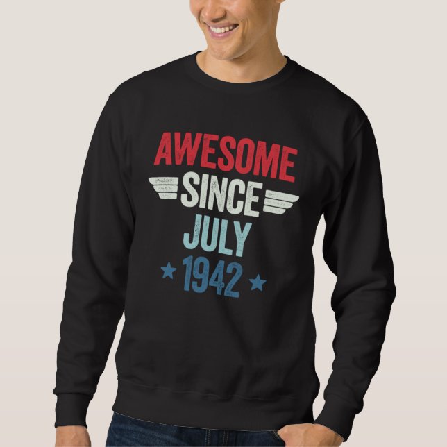 Awesome Since July 1942 1 Sweatshirt (Vorderseite)