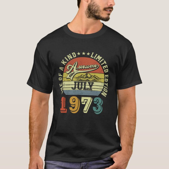 Awesome Since July 1973 One Of A Kind T-Shirt (Vorderseite)