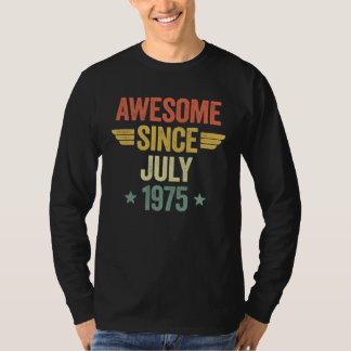 Awesome Since July 1975 T-Shirt