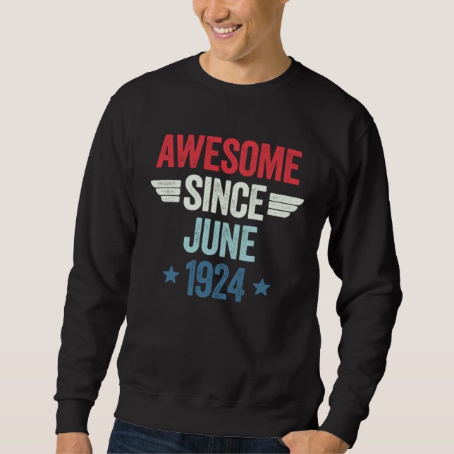 Awesome Since June 1924 1 Sweatshirt (Vorderseite)