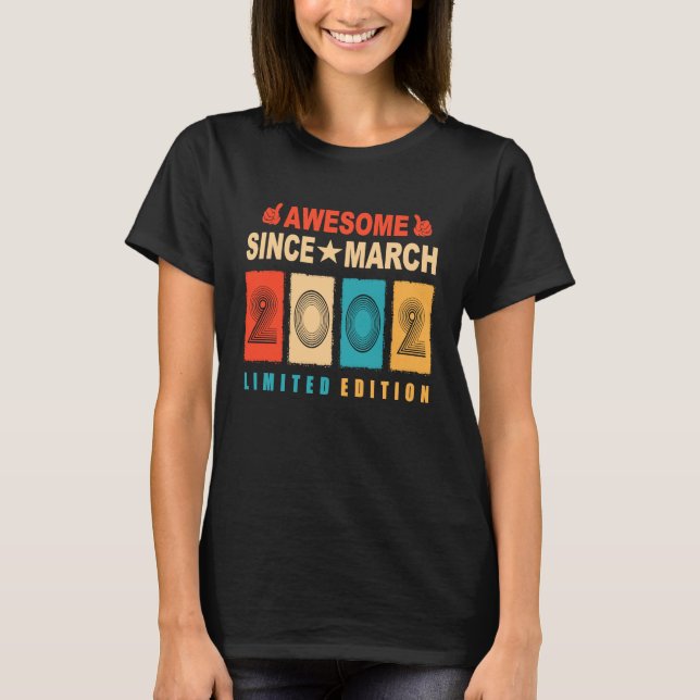 Awesome Since March 2002 21 Years Old 21st Birthda T-Shirt (Vorderseite)