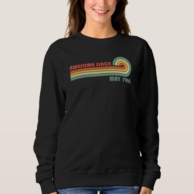 Awesome Since May 1962 Sweatshirt (Vorderseite)