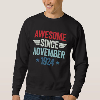 Awesome Since November 1924 Sweatshirt