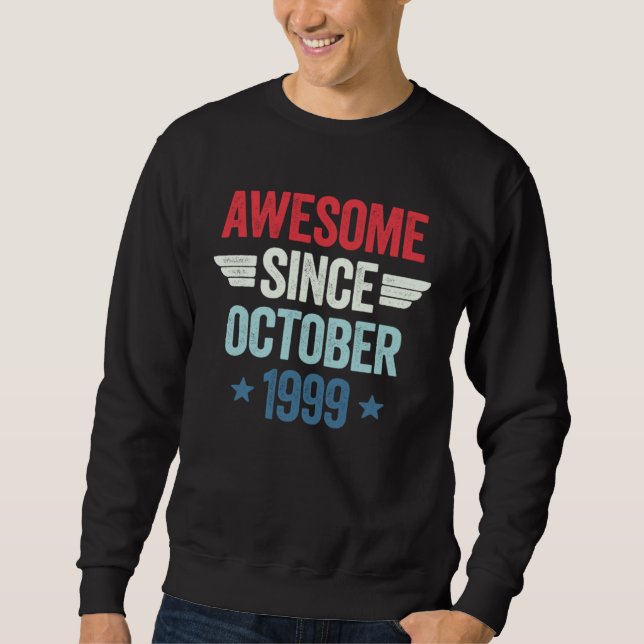 Awesome Since October 1999 Sweatshirt (Vorderseite)