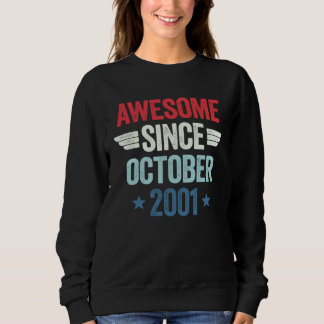 Awesome Since October 2001 Sweatshirt