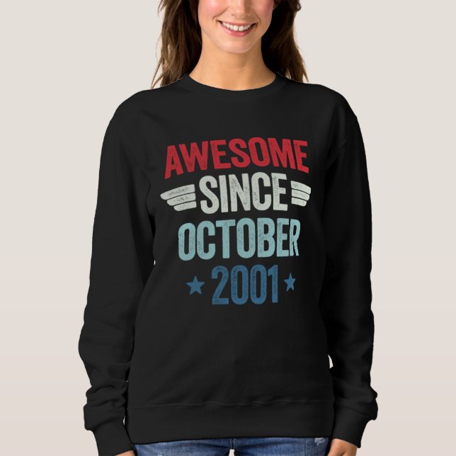 Awesome Since October 2001 Sweatshirt (Vorderseite)