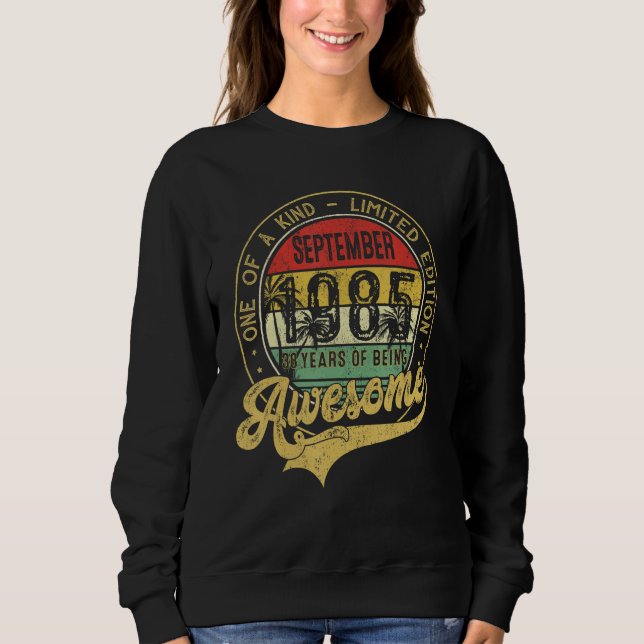 Awesome Since September 1985 One Of A Kind Sweatshirt (Vorderseite)