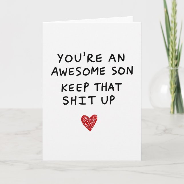 Awesome Son Funny Keep It Up Card Karte (Vorderseite)