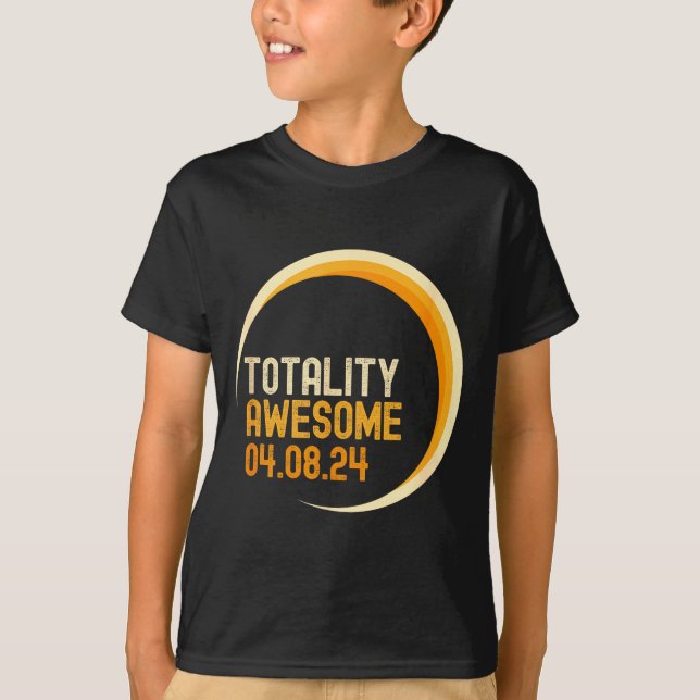 Awesome Totality Total Solar Eclipse Joke T-Shirt (Vorderseite)