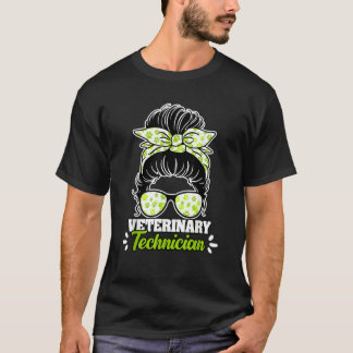 Awesome Veterinary Technician Messy Bun For A Vet  T-Shirt