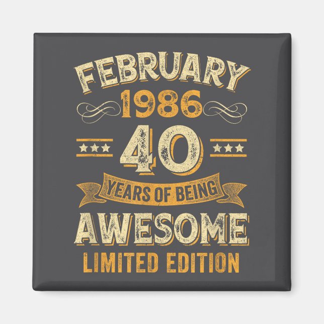 Awesome Vintage February 1986 40th Birthday  Magnet (Vorne)