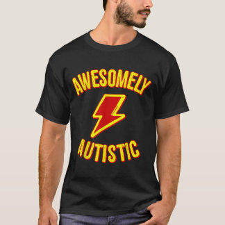 Awesomely Autistic T-Shirt