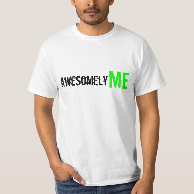 AwesomelyME Shirt (Vorderseite)