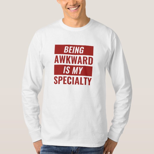 Awkward sein T-Shirt (Vorderseite)