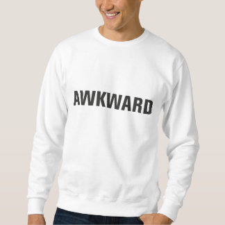 Awkward Sweater Sweatshirt