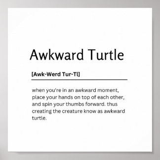 Awkward Turtle Wörterbuch Definition Funny Zitat A Poster