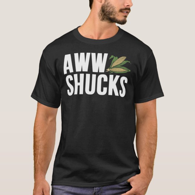 Aww Shucks Classic T-Shirt (Vorderseite)