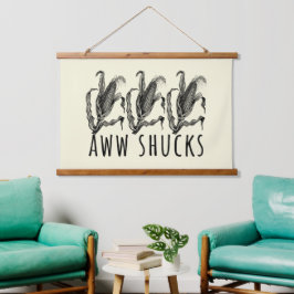 Aww Shucks Corn Husk Funny Farm Wandteppich Mit Holzrahmen