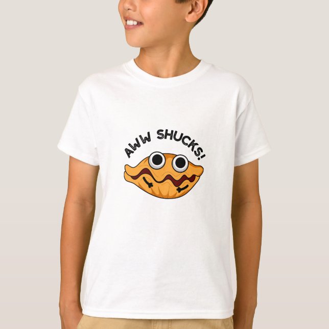 Aww Shucks Funny Oyster Pub T-Shirt (Vorderseite)