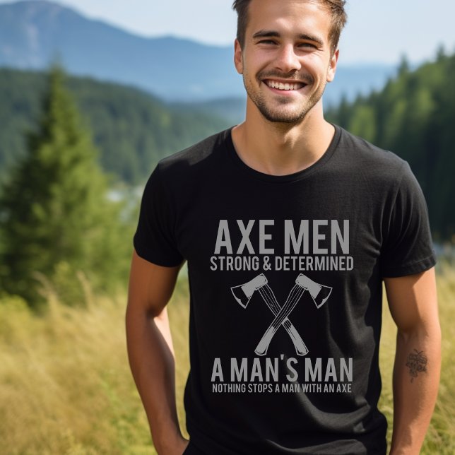AX Men Strong und Determined T - Shirt (Von Creator hochgeladen)