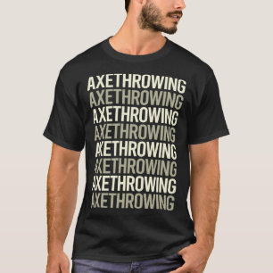 Ax mit weißem Text T-Shirt