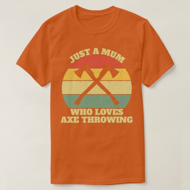 Ax Thrower Throwing Mum Classic TShirt (Design vorne)