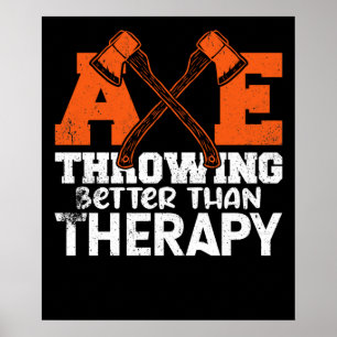 Ax Throwing besser als Therapie Poster