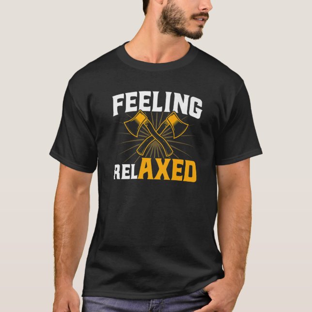 Ax Throwing Gefühl RelAXED T-Shirt (Vorderseite)