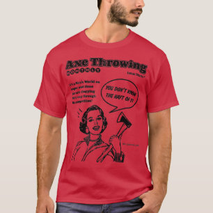 Ax-Throwing-Monatsemission T-Shirt