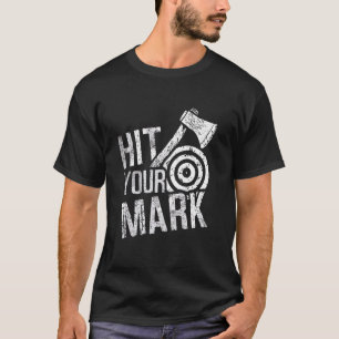 Ax-Throwing Precision Ax Sport Throw T-Shirt