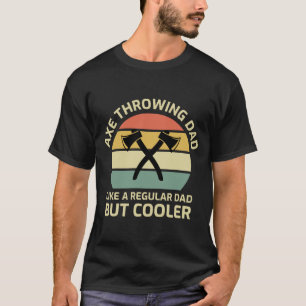 Ax Throwing Thrower Hatchet Vater Vintag Retro T-Shirt