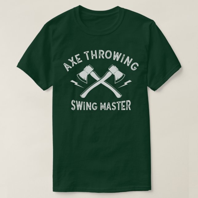 Ax-Throwing-Wettbewerb Swing Master-Geschenk Idee  T-Shirt (Design vorne)
