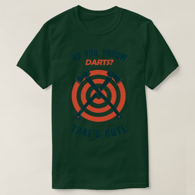 Ax wirbeln, damit du Dunkelheit wirfst, der Funny  T-Shirt (Design vorne)