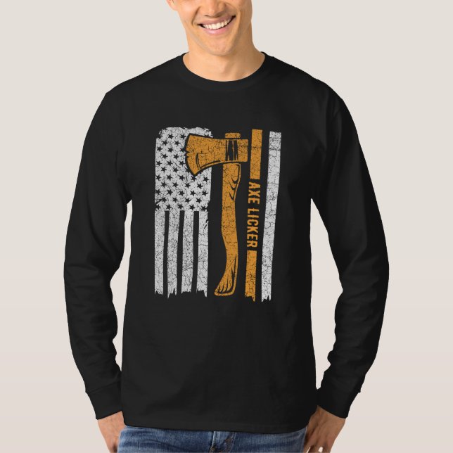 Axe Licker Quote for an Axe throwing champion T-Shirt (Vorderseite)