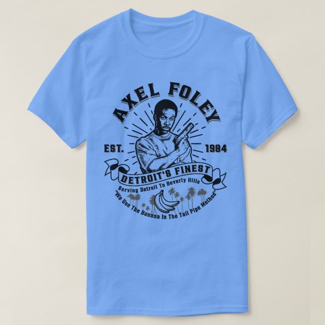Axel Foley Detroits Finest T-Shirt (Design vorne)